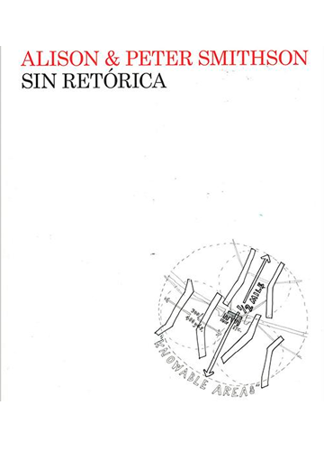 Sin retórica, d’Alison & Peter Smithson